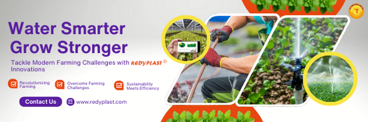 Smart Solutions for Modern Farming Challenges | How REDYPLAST is Shaping the Future in 2025