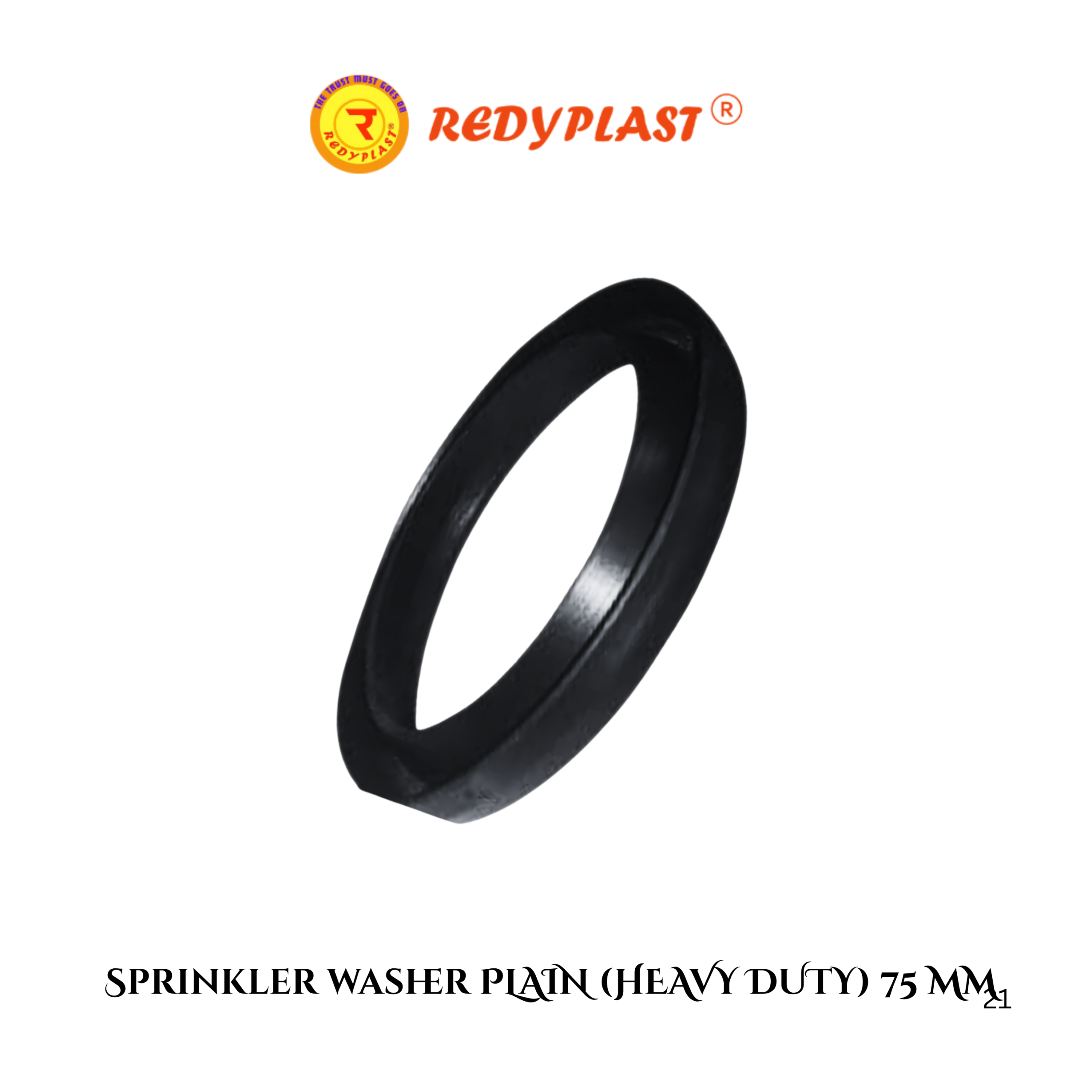 REDYPLAST® SPRINKLER WASHER PLAIN (HEAVY DUTY) 75 MM